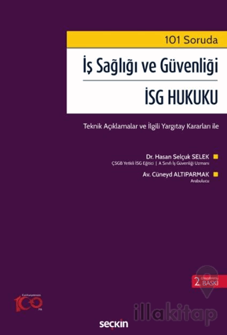 İş Sağlığı ve Güvenliği – İSG Hukuku