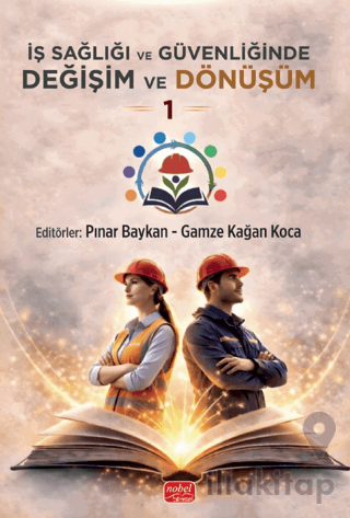 İş Sağlığı ve Güvenliğinde Değişim ve Dönüşüm