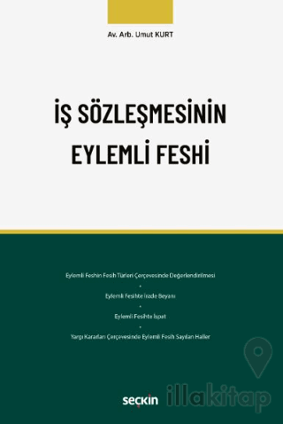 İş Sözleşmesinin Eylemli Feshi