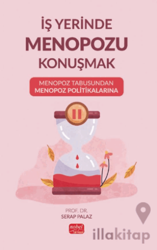 İş Yerinde Menopozu Konuşmak: Menopoz Tabusundan Menopoz Politikalarına