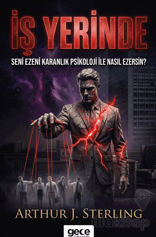 İş Yerinde Seni Ezeni Karanlık Psikoloji ile Nasıl Ezersin