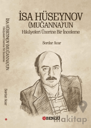 İsa Hüseynov (Muganna)’un Hikayeleri Üzerine Bir İnceleme