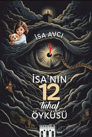 İsa’nın 12 Tuhaf Öyküsü