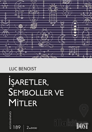 İşaretler, Semboller ve Mitler