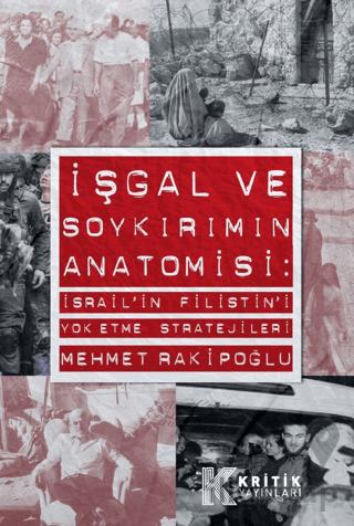 İşgal ve Soykırımın Anatomisi