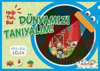 Işığı Tut, Dünyamızı Tanıyalım!