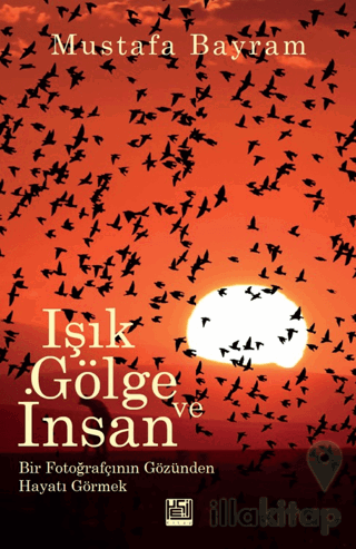 Işık, Gölge ve İnsan