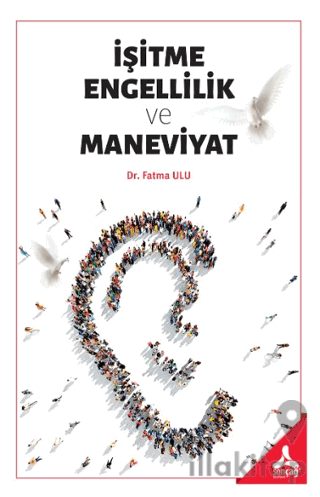 İşitme Engellilik ve Maneviyat