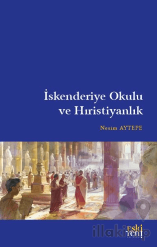 İskenderiye Okulu ve Hıristiyanlık