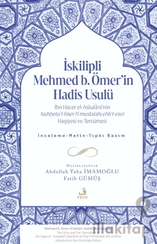 İskilipli Mehmed b. Ömer'in Hadis Usulü