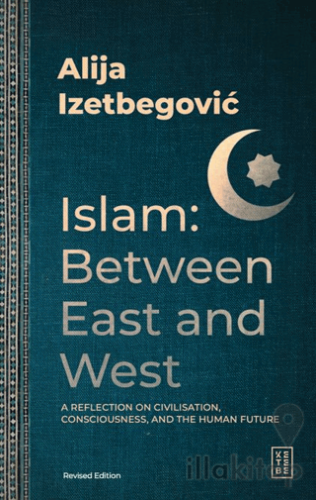 Islam: Between East and West