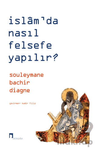 İslam’da Nasıl Felsefe Yapılır?
