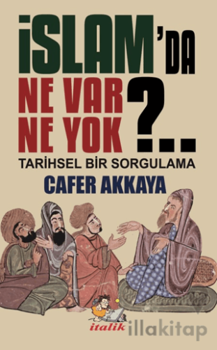 İslam’da Ne Var Ne Yok?