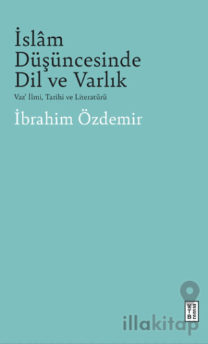 İslam Düşüncesinde Dil Ve Varlık