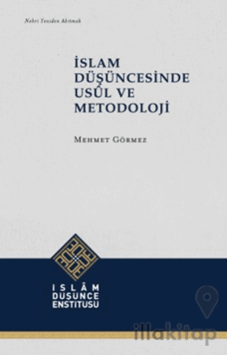 İslam Düşüncesinde Usul ve Metodoloji