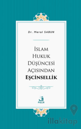 İslam Hukuk Düşüncesi Açısından Eşcinsellik