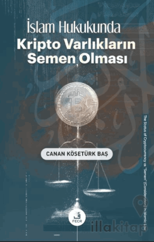 İslam Hukukunda Kripto Varlıkların Semen Olması