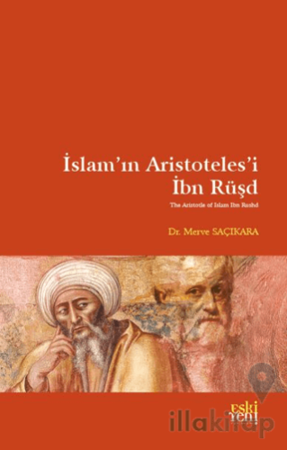 İslam’ın Aristoteles’i İbn Rüşd