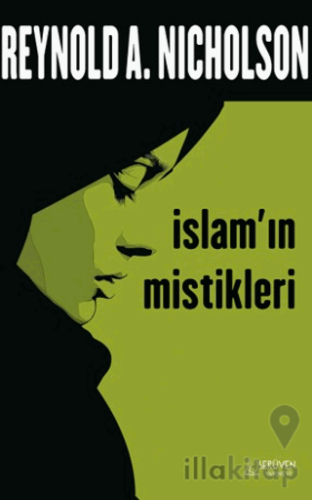 İslam’ın Mistikleri