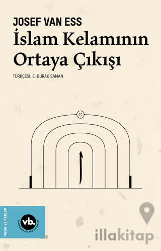 İslam Kelamının Ortaya Çıkışı