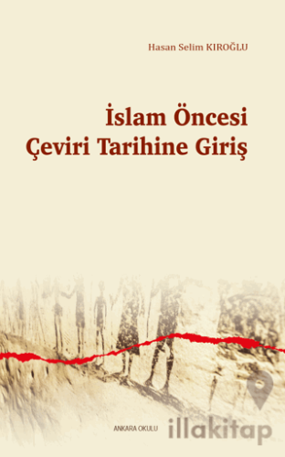 İslam Öncesi Çeviri Tarihine Giriş