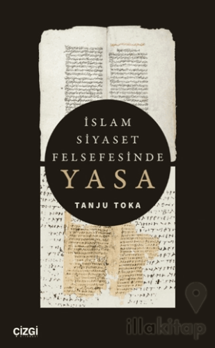 İslam Siyaset Felsefesinde Yasa