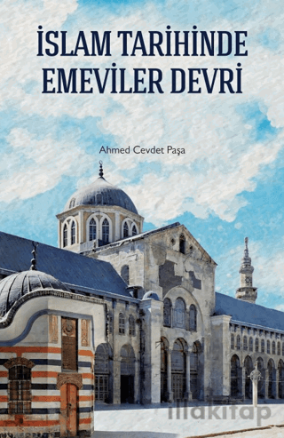 İslam Tarihinde Emeviler Devri
