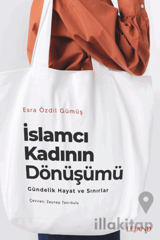 İslamcı Kadının Dönüşümü