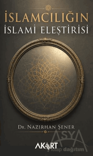 İslamcılığın İslami Eleştirisi