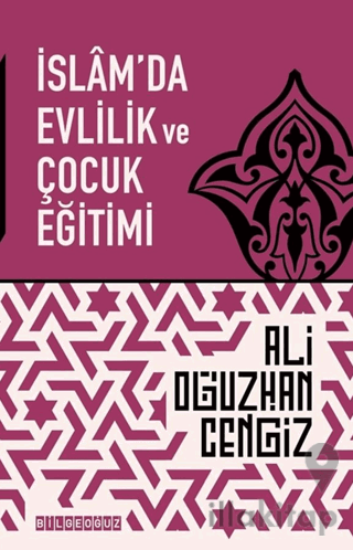 İslam'da Evlilik ve Çocuk Eğitimi