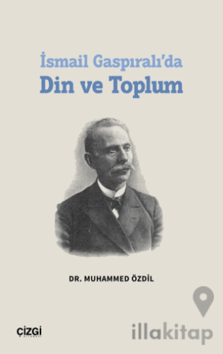 İsmail Gaspıralı’da Din ve Toplum