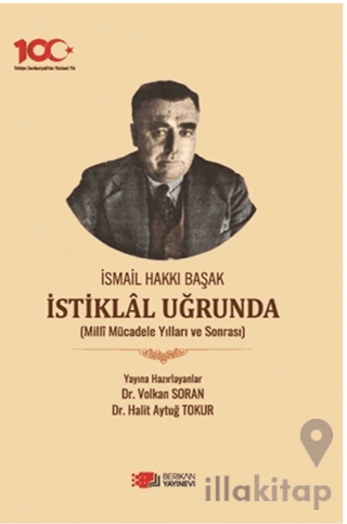 İsmail Hakkı Başak İstiklal Uğrunda