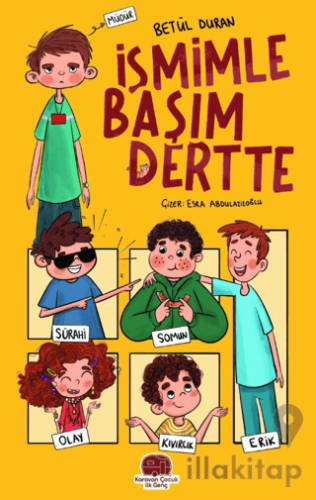 İsmimle Başım Dertte