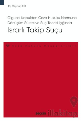 Israrlı Takip Suçu