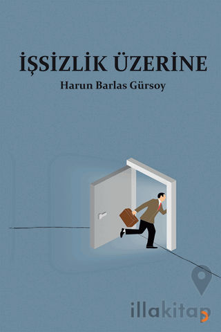 İşsizlik Üzerine