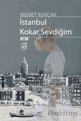 İstanbul Kokar Sevdiğim