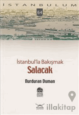 İstanbul’la Bakışmak Salacak