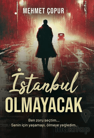 İstanbul Olmayacak