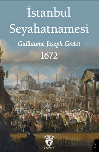 İstanbul Seyahatnamesi 1672
