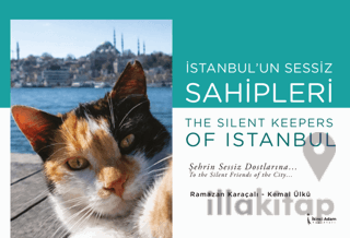 İstanbul’un Sessiz Sahipleri