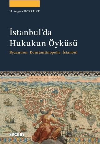 İstanbul'da Hukukun Öyküsü