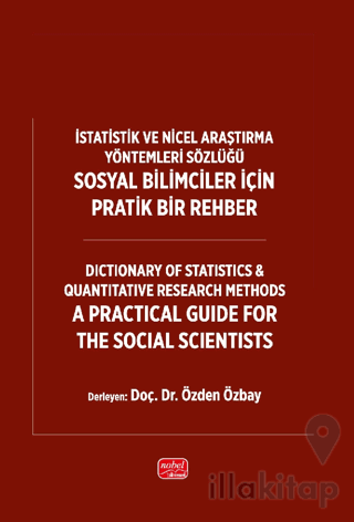 İstatistik ve Nicel Araştırma Yöntemleri Sözlüğü: Sosyal Bilimciler İçin Pratik Bir Rehber