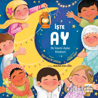 İşte Ay - İlk İslami Aylar Kitabım