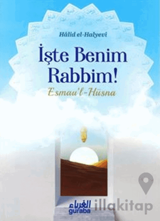 İşte Benim Rabbim - Esmau'l Hüsna