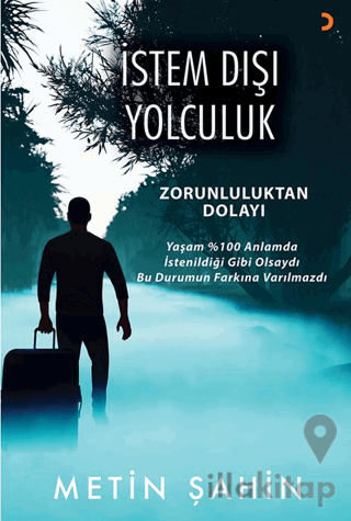 İstem Dışı Yolculuk