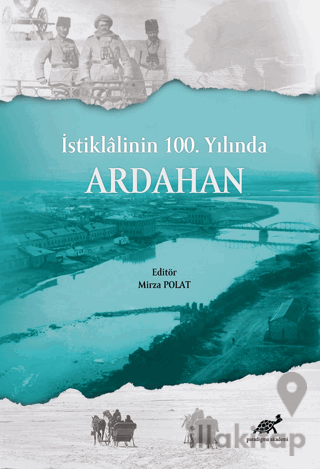 İstiklalinin 100. Yılında Ardahan