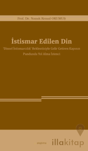 İstismar Edilen Din