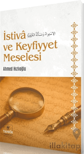 İstiva ve Keyfiyyet Meselesi