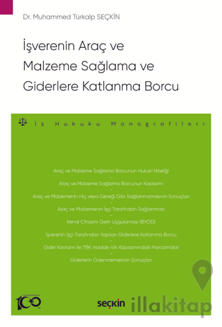 İşverenin Araç ve Malzeme Sağlama ve Giderlere Katlanma Borcu