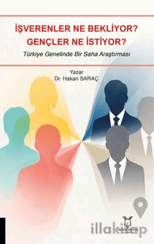 İşverenler Ne Bekliyor? Gençler Ne İstiyor?